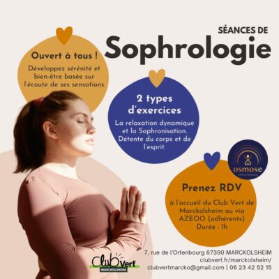 séances de sophrologie par thématiques - club vert marckolsheim et osmose