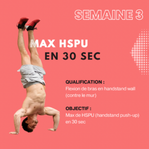 semaine 3 - max de hspu - challenge handstand poirier